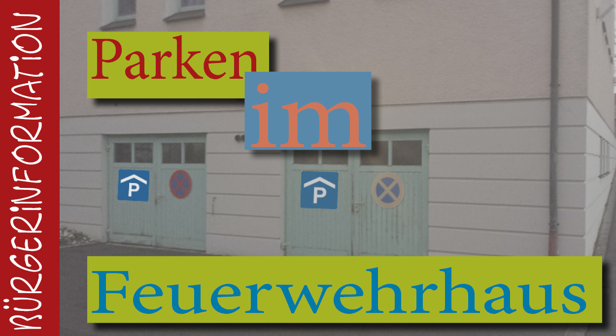 Parken im Feuerwehrhaus Erbendorf Parkplatz Parkhaus