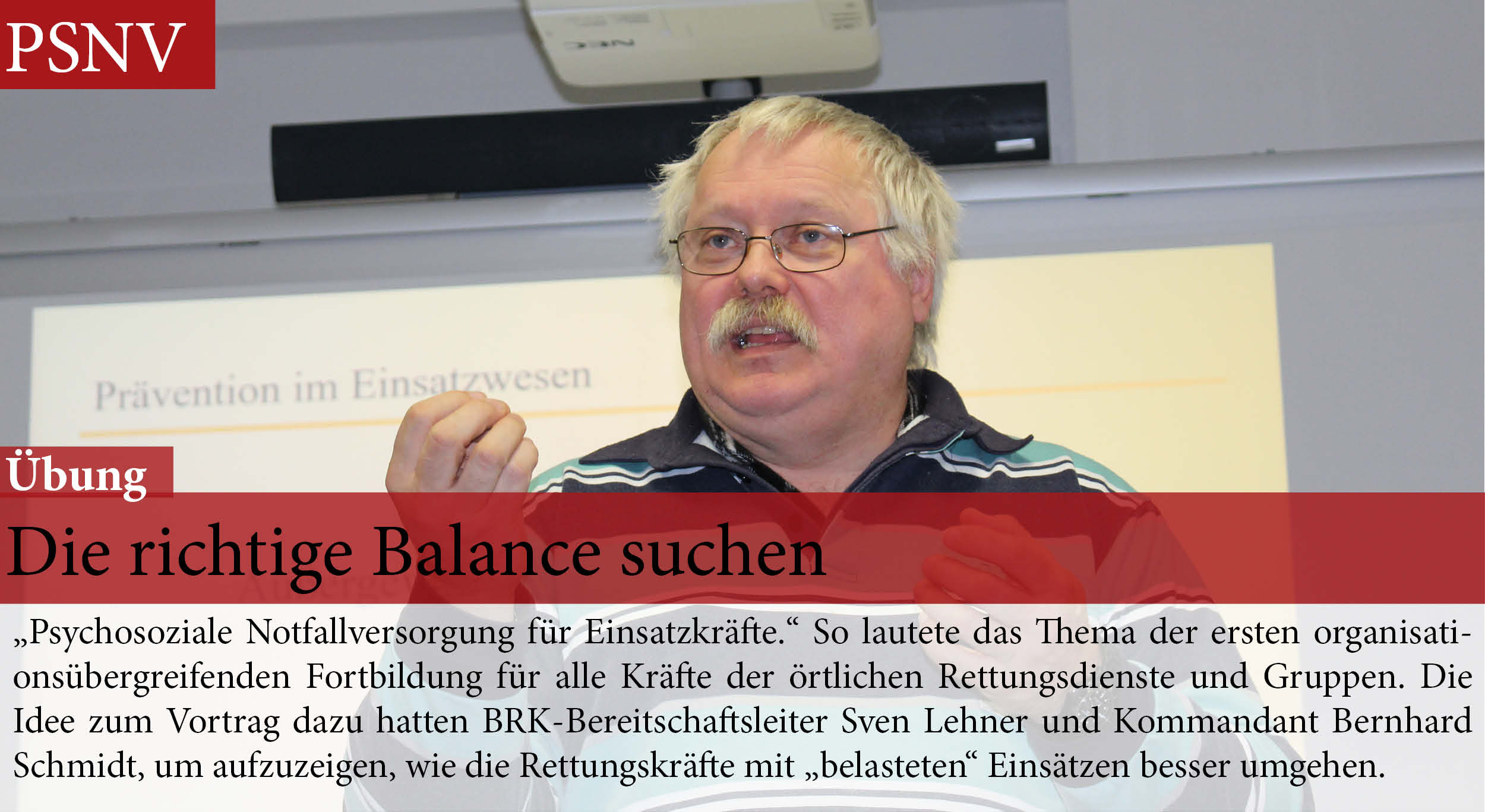 PSNV Psychosoziale Notfallversorgung Vortrag Übung Polizei BRK Feuerwehr