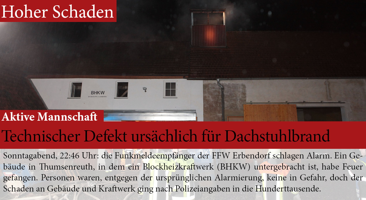 Brand Brandeinsatz Dachstuhlbrand Blockheizkraftwerk BHKW Thumsenreuth Krummennaab Erbendorf