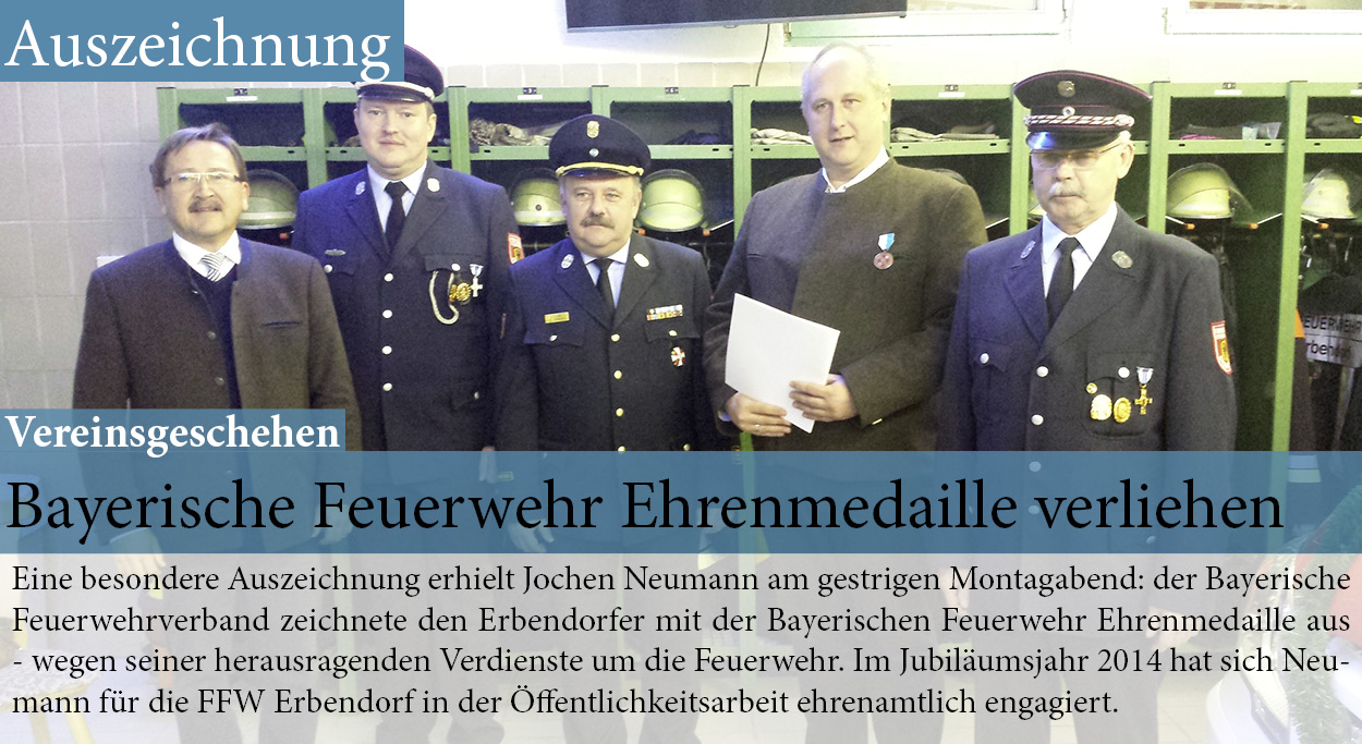 Jochen Neumann Erbendorf Ehrenmedaille Bayerischer Feuerwehrverband Bayern feuerwehr